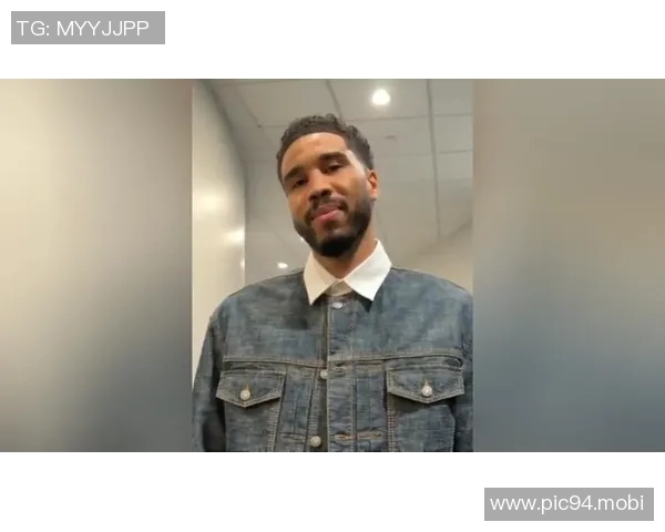 塔图姆谈复出：太兴奋了 过去10个月的积累还有家人支持让我有信心登场